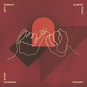 Rest Assured (feat. PRVDNT) — Jeff Bernat / Albert Posis / Jesse Barrera / PRVDNT