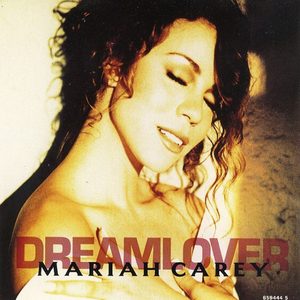 Dreamlover — Mariah Carey