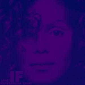 If (Kaytranada Remix) — Janet Jackson / KAYTRANADA