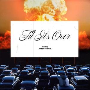'Til It's Over — Anderson .Paak